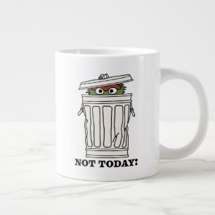 Grande Tasse 1, rue Sésame   Oscar le Crouch Pas aujourd'hui !