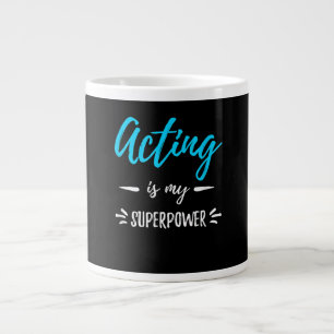 Grande Tasse Agir Est Mon Acteur De Superpuissance Ou Actrice