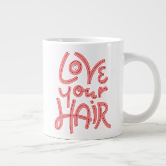Grande Tasse Aimez vos cheveux (Droite)
