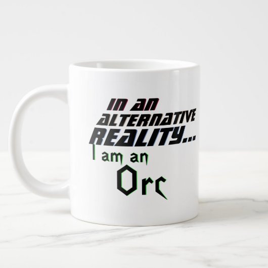 Grande Tasse Alternative Reality Me Orc (Gauche)