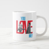 Grande Tasse AMIS™ | Citation You Love Me (Droite)