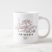 Grande Tasse Amour, rire et FRIENDSMC (Droite)