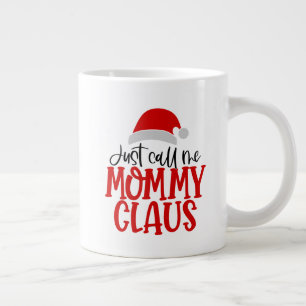 Grande Tasse Appelez-Moi Simplement Maman Claus-56876