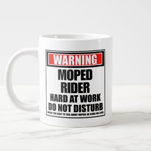 Grande Tasse Avertissement Coureur Mopé Dur Au Travail Ne Déran (Gauche)
