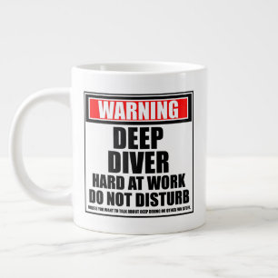 Grande Tasse Avertissement Diver Profond Dur Au Travail Ne Déra