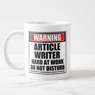Grande Tasse Avertissement Écrivain D'Article Dur Au Travail Ne