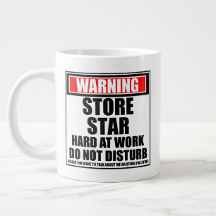 Grande Tasse Avertissement Étoile de magasin dur au travail ne