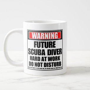 Grande Tasse Avertissement Futur Plongeur Scuba Dur au travail