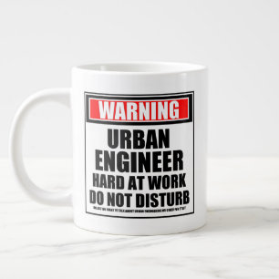 Grande Tasse Avertissement Ingénieur Urbain Dur Au Travail Ne D