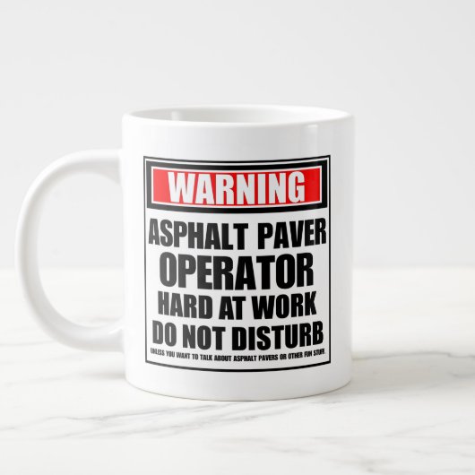 Grande Tasse Avertissement Opérateur de casserole d'asphalte du (Gauche)