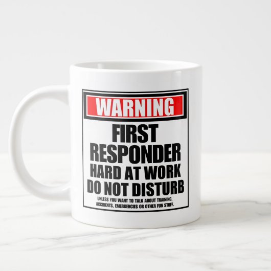 Grande Tasse Avertissement Premier répondeur dur au travail (Gauche)