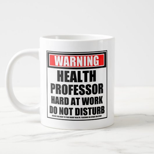 Grande Tasse Avertissement Professeur De Santé Dur Au Travail (Gauche)