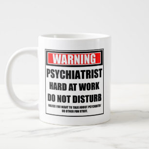 Grande Tasse Avertissement Psychiatre Dur Au Travail Ne Dérange