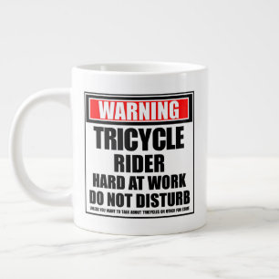 Grande Tasse Avertissement Tricycle Rider Dur Au Travail Ne Dér