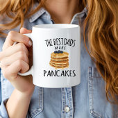 Grande Tasse Best Dads Make Pancakes Mug, Father’s Day Coffee