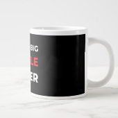 Grande Tasse Bigger (Droite)