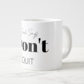 Grande Tasse Bold Modern God Says Don't Quit Faith Slogan (Devant droit)