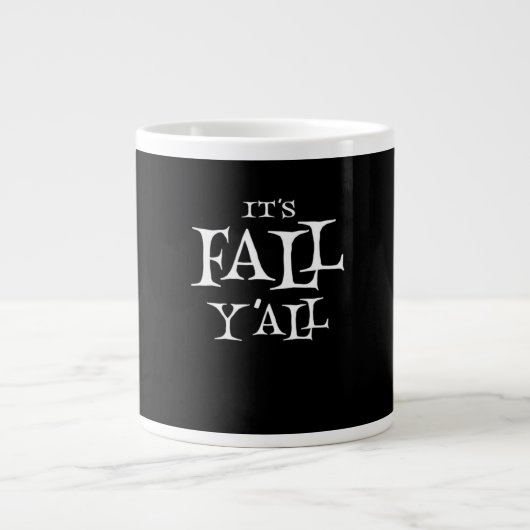 Grande Tasse C’est le style créatif de Fall Y’all (Devant)