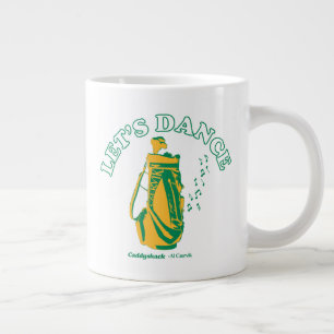 Grande Tasse Caddyshack Dansons