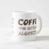 Grande Tasse Café L'algorithme ultime Drôle de programmeur (Devant droit)