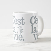 Grande Tasse C'est La Vie (Devant droit)