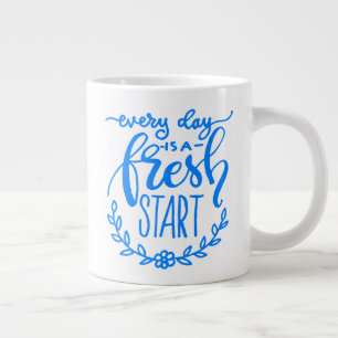 Grande Tasse Chaque Jour Est Un Nouveau Départ