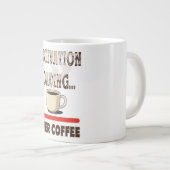 Grande Tasse Chargement de motivation... après le café (Devant droit)