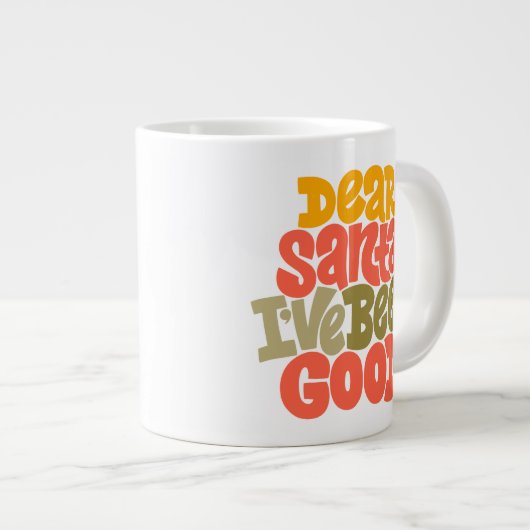 Grande Tasse Cher Père Noël, j'ai été bon design (Devant droit)