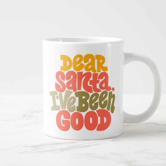 Grande Tasse Cher Père Noël, j'ai été bon design (Droite)