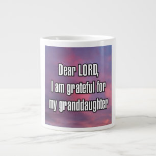 Grande Tasse Cher SEIGNEUR, je suis reconnaissant pour ma petit