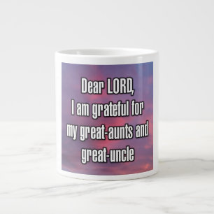 Grande Tasse Cher SEIGNEUR, je suis reconnaissant pour mes gran