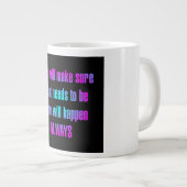 Grande Tasse Citation d'encouragement # 85 (Devant droit)