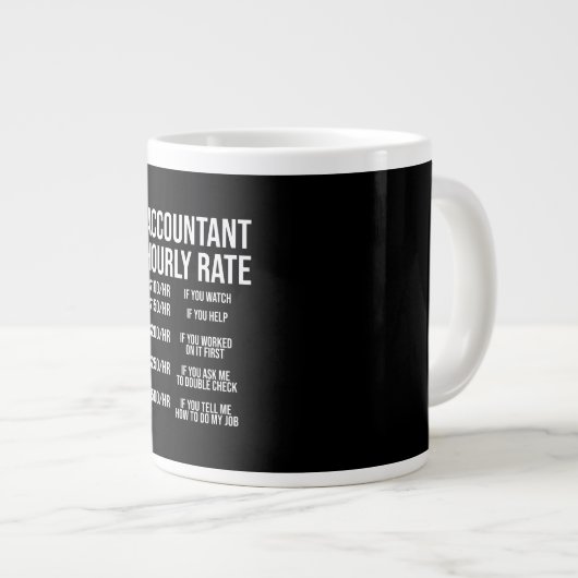 Grande Tasse Comptable amusant Humour comptable à taux horaire  (Devant droit)