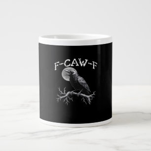 Grande Tasse Corbeau F-Caw-F Oiseau Drôle Cool Unique