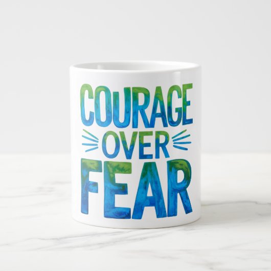 Grande Tasse Courage plutôt que peur (Devant)