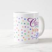 Grande Tasse Créer comme vous ressentez la joie sauvage (Devant droit)