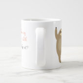 Grande Tasse Dancing Sloth| Pourquoi pas? (Dos)