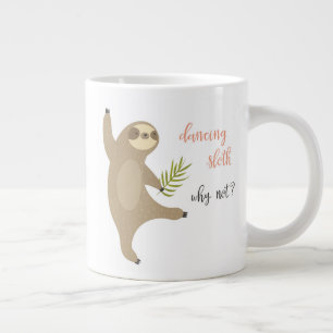 Grande Tasse Dancing Sloth Pourquoi pas?