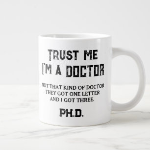 Grande Tasse Diplôme de doctorat Humoristique Pas ce genre de d