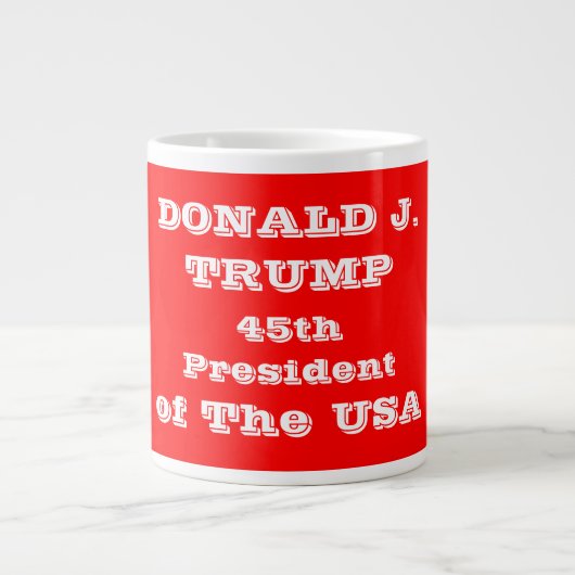 Grande Tasse Donald J. Trump 45e Président des États-Unis (Devant)