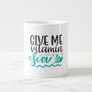 Grande Tasse Donnez-moi la mer vitaminée