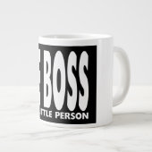 Grande Tasse Dons amusants aux Bosses : Moi, tu es petite perso (Devant droit)