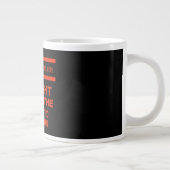 Grande Tasse Droit devant l'asile fou (Droite)