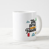 Grande Tasse Drôle Enseignant Strict - Bold & Fun (Devant droit)