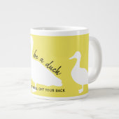 Grande Tasse Encouragez-vous à être un canard (Devant droit)