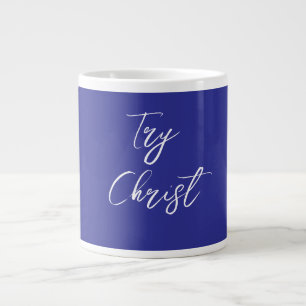 Grande Tasse Essayer Christ bleu foncé chrétien