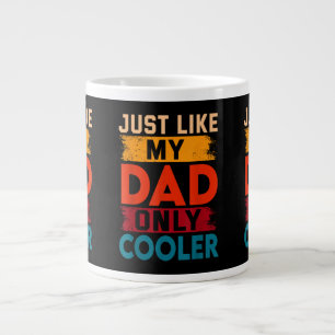 Grande Tasse Exactement comme mon père mais en plus cool
