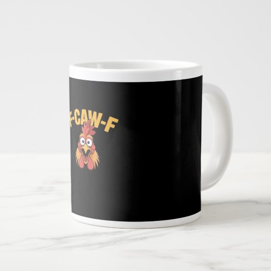 Grande Tasse F-Caw-F Chicken Funny Chicken Trendy Casual (Devant droit)
