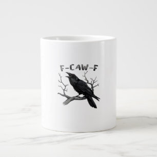 Grande Tasse F-Caw-F Corbeau drôle Pun gothique Corbeau Humour