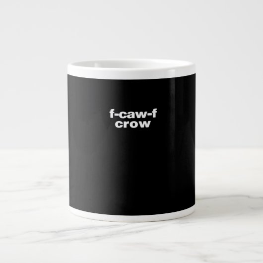 Grande Tasse F-Caw-F Crow Funny Crow Retro Classic (Devant)